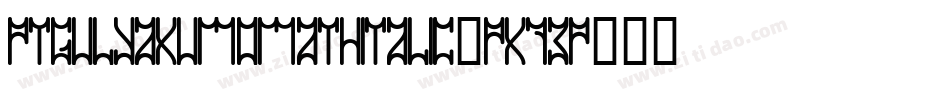 PtgulYakumoMathItalic-PK73P字体转换