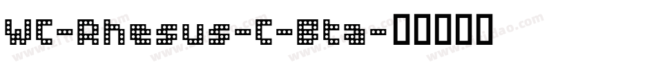 WC-Rhesus-C-Bta字体转换
