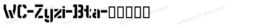 WC-Zyzi-Bta字体转换