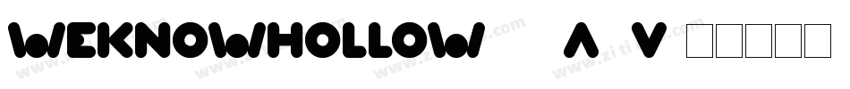 WeknowHollow-51a9V字体转换