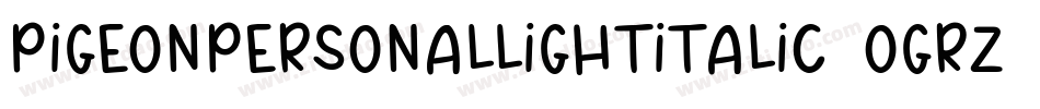 PigeonPersonalLightItalic-oGrz字体转换