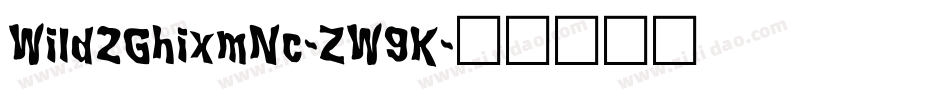 Wild2GhixmNc-ZW9K字体转换