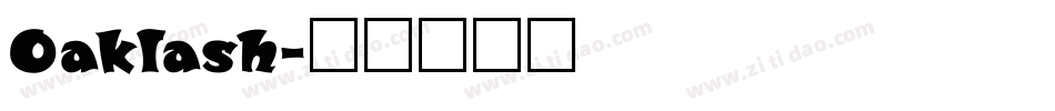 Oaklash字体转换