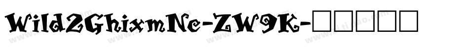 Wild2GhixmNc-ZW9K字体转换