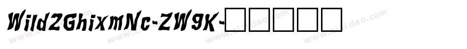 Wild2GhixmNc-ZW9K字体转换