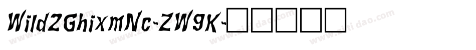 Wild2GhixmNc-ZW9K字体转换