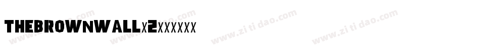 TheBrownWall-2字体转换