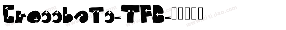 Crossbats-TFB字体转换