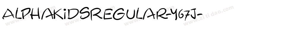 AlphaKidsRegular-Y67j字体转换