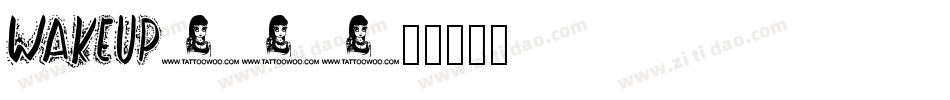 Wakeup-2字体转换