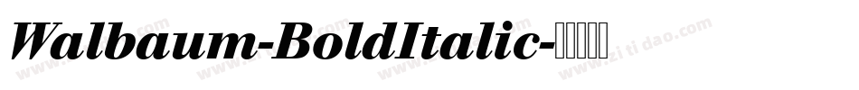 Walbaum-BoldItalic字体转换
