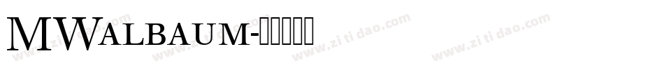 MWalbaum字体转换