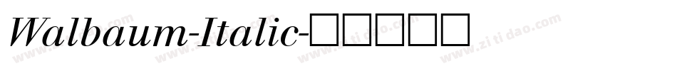 Walbaum-Italic字体转换