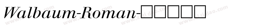 Walbaum-Roman字体转换