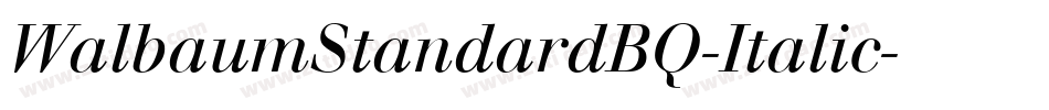 WalbaumStandardBQ-Italic字体转换