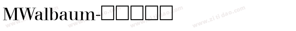 MWalbaum字体转换