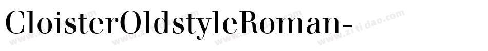 CloisterOldstyleRoman字体转换