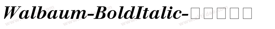 Walbaum-BoldItalic字体转换