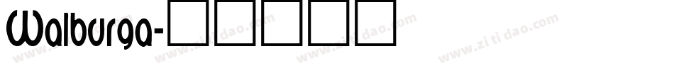 Walburga字体转换