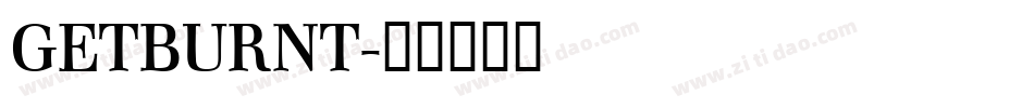 GETBURNT字体转换
