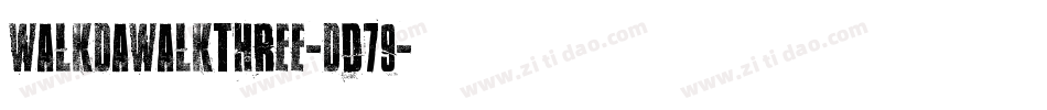 WalkDaWalkThree-Dd79字体转换