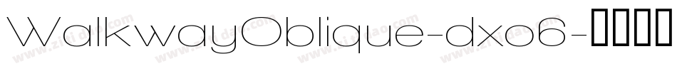 WalkwayOblique-dxo6字体转换