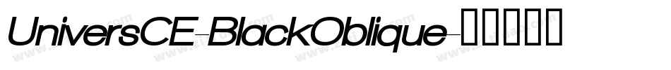 UniversCE-BlackOblique字体转换