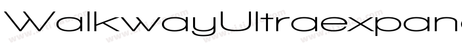 WalkwayUltraexpandSemibold-MZyx字体转换