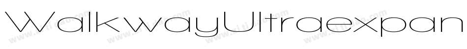 WalkwayUltraexpandSemibold-MZyx字体转换