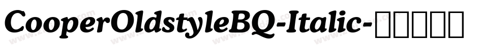 CooperOldstyleBQ-Italic字体转换