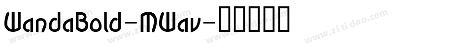 WandaBold-MWav字体转换