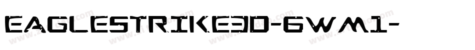 EagleStrike3D-6WM1字体转换