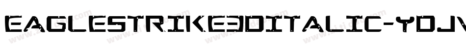 EagleStrike3DItalic-ydJV字体转换