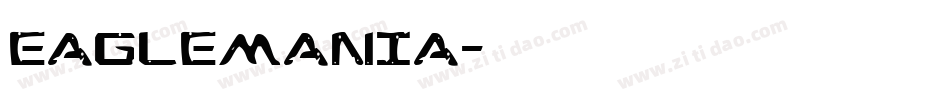 Eaglemania字体转换