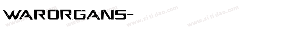 WarOrgans字体转换
