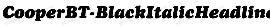 CooperBT-BlackItalicHeadline字体转换
