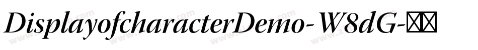 DisplayofcharacterDemo-W8dG字体转换
