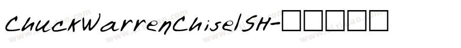 ChuckWarrenChiselSH字体转换