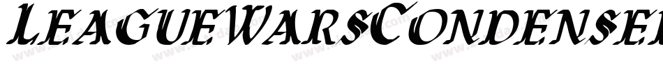 LeagueWarsCondensedItalic-rBgx字体转换 LeagueWarsCondensedItalic-rBgx字体转换