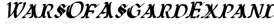 WarsOfAsgardExpandedItalic-8vAM字体转换 WarsOfAsgardExpandedItalic-8vAM字体转换