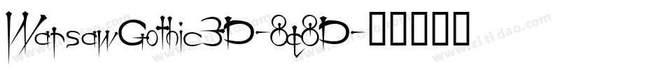 WarsawGothic3D-8q8D字体转换