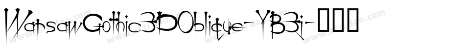 WarsawGothic3DOblique-YB3j字体转换