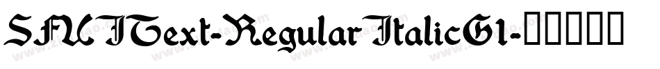 SFUIText-RegularItalicG1字体转换