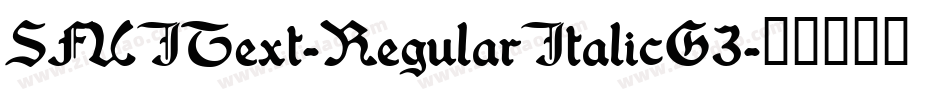 SFUIText-RegularItalicG3字体转换