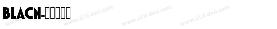 BLACN字体转换