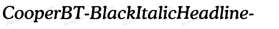 CooperBT-BlackItalicHeadline字体转换