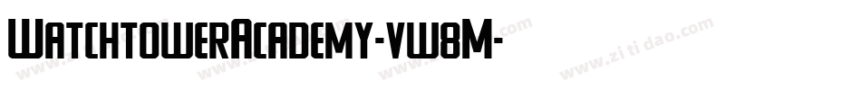 WatchtowerAcademy-vw8M字体转换