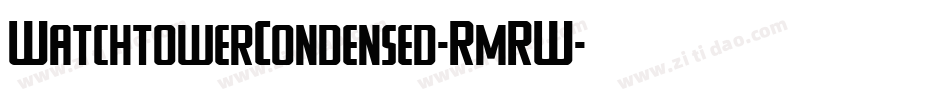 WatchtowerCondensed-RmRW字体转换