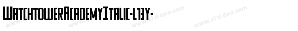 WatchtowerAcademyItalic-l13y字体转换