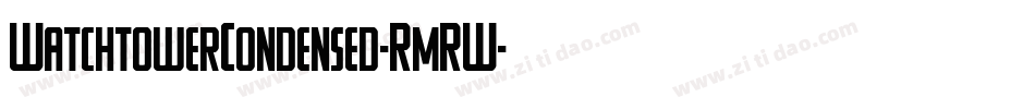 WatchtowerCondensed-RmRW字体转换